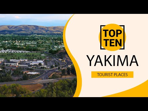 Video: Atraksi Terbaik di Lembah Yakima, Washington