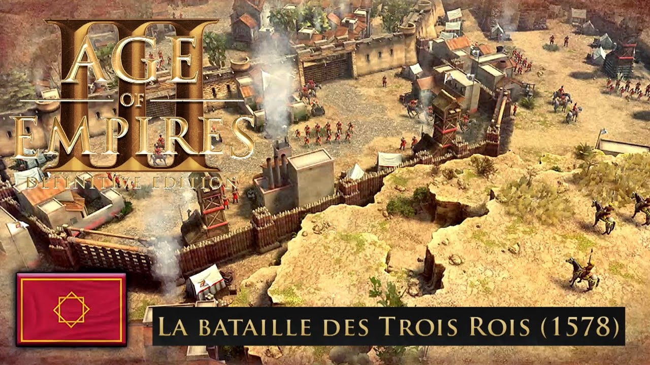 Age of Empires 3 | La bataille des trois rois | Batailles historiques