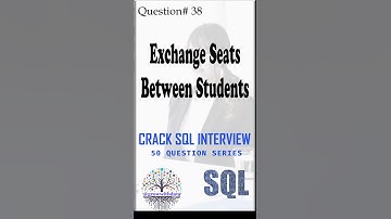 Coding Series - SQL : Exchange Seats Between Students | SQL Interview | DE Interview Questions