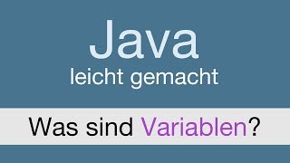 Java Programmieren lernen | Variablen - 008