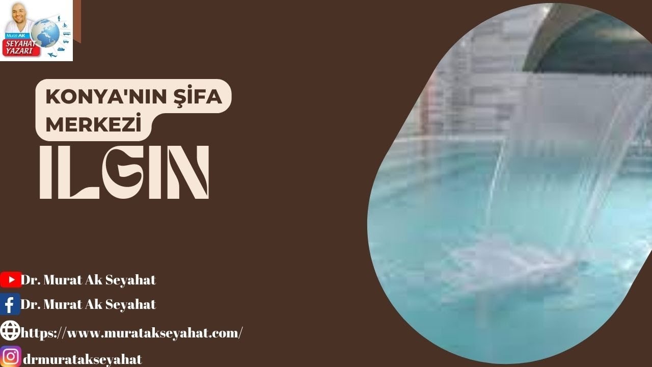 Konya'nın Şifa Merkezi: Ilgın #Ilgın #Konya Ilgın kaplıcaları Ilgın Termal #ilgin