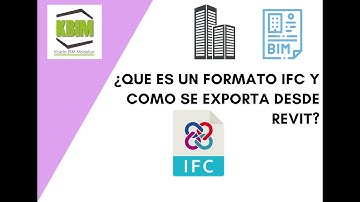 ℹ¿Que es IFC? / Exportación de IFC desde Revit✳