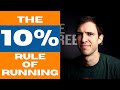 The 10 percent rule of running progression it misses some key details