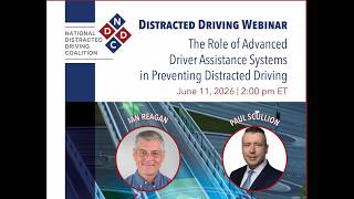 The Role of ADAS in Preventing Distracted Driving (NDDC webinar full replay)