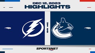 NHL Highlights | Lightning vs. Canucks - December 12, 2023