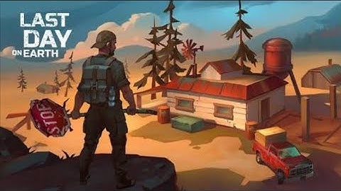 Last Day On Earth : Survival Gameplay Walkthrough Part 1 (Android/iOS)