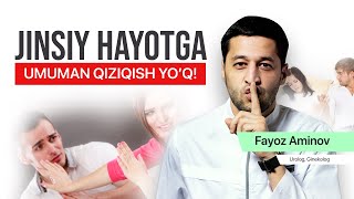Jinsiy hayotga umuman qiziqish yo’q! | Fayoz Aminov  #ginekologia #eko #urologist
