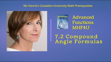 Advanced Functions 7.2 Compound Angle Formulas