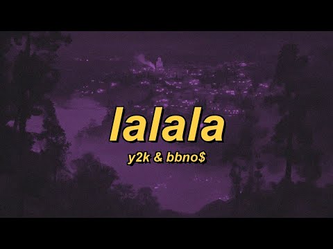 Y2K Bbno Lalala Lyrics