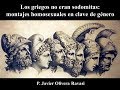 P  Javier Olivera Ravasi  Los griegos no eran sodomitas. El mito de la homosexualidad en Grecia