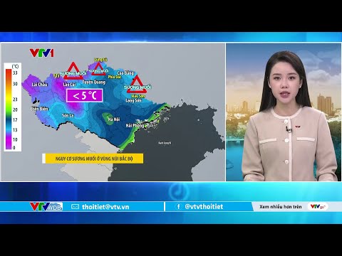 Dự Báo Thời Tiết 5h30 30 11 2025 Bắc Bộ Hôm Nay Khả Năng Có Sương Muối VTVWDB