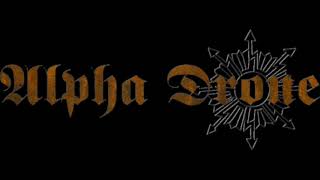 Alpha Drone - Shambala Serrano