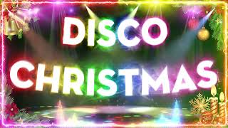 Best Disco Christmas Nonstop ? Disco Christmas Remix 2024 ?