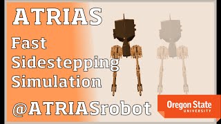 ATRIAS Robot: Simulator - Fast Sidestepping