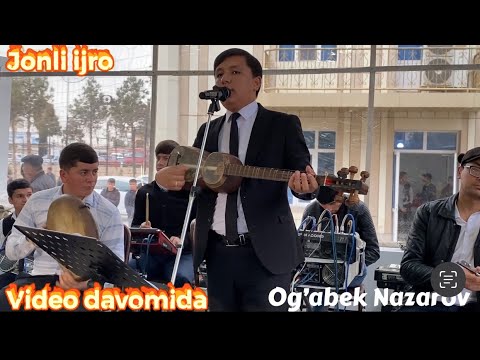OG ABEK SOBIROV SHOGIRDI OG ABEK NAZAROV XALQ XIZMATIDA Ko Ring Xoziroq Jonlinavolar Jonliijro