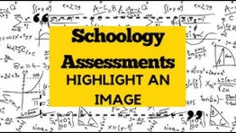 Schoology Highlight an Image