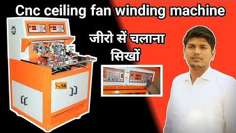 Cnc ceiling fan winding machine जीरो सें चलाना सिखों #newvideo #pk.technicaleducation