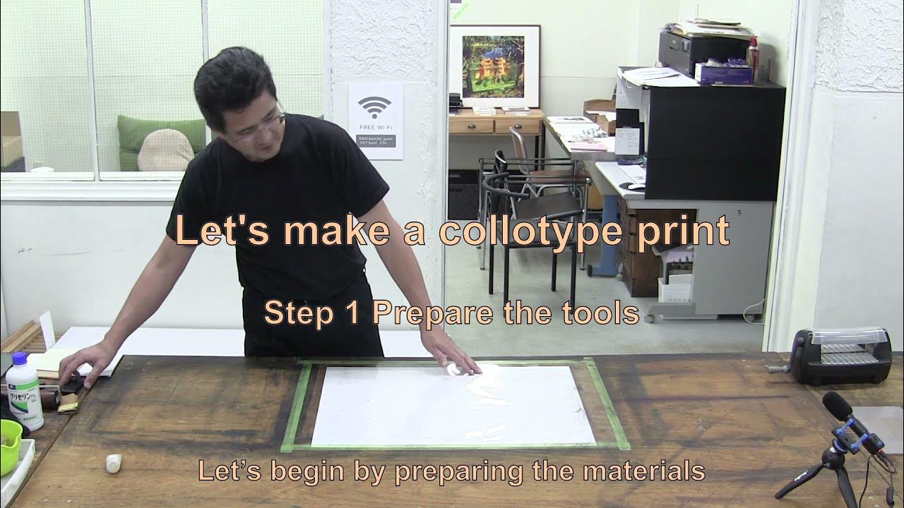 1 コロタイププリントを作ろう！ 道具の準備編 1. How to make Collotype Print? Preparing