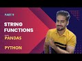 Dataframe String function | Pandas learning Series | Python | Part 9