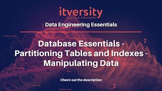 Database Essentials - Partitioning Tables and Indexes - Manipulating Data