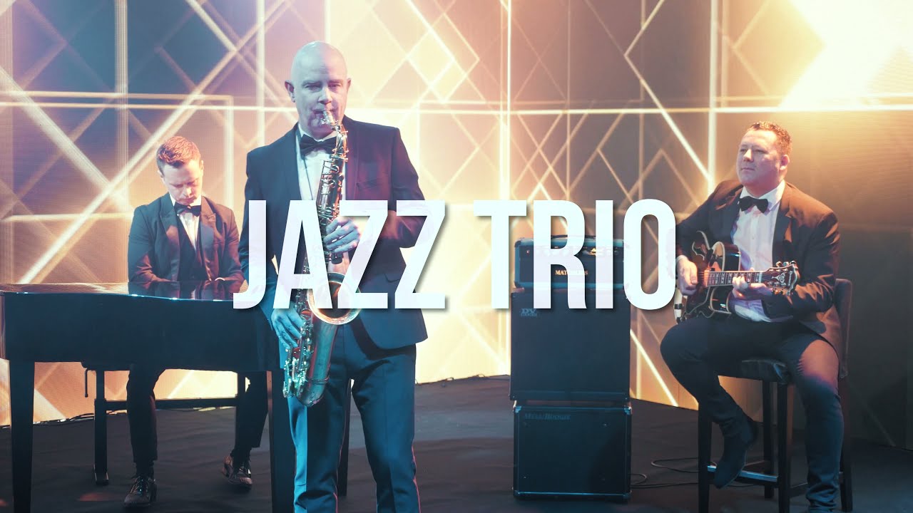 Wedding & Corporate Jazz Trio - with Piano - Guitar - Saxophone