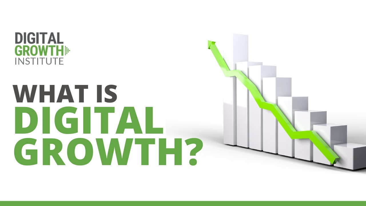 What is Digital Growth?