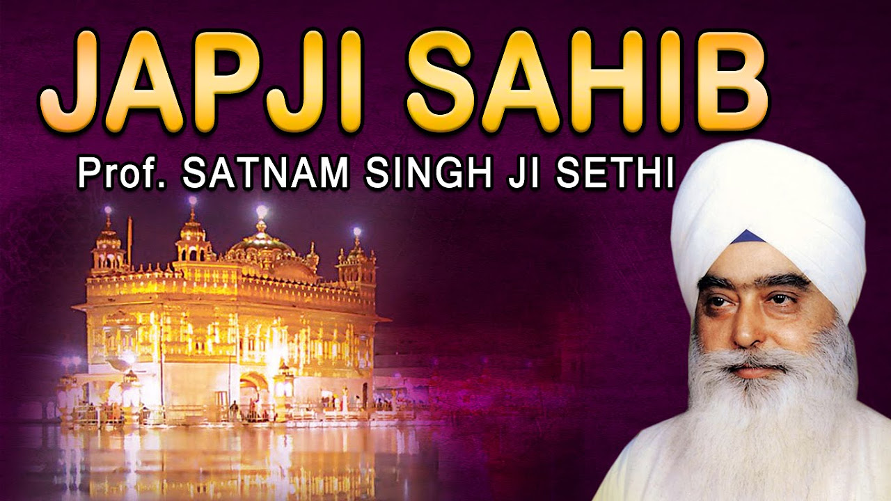 Japji Sahib   ProfSatnam Singh Sethi   Nitnem