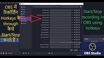Start/Stop recording in obs using hotkeys | Set/Unset hotkey for start/stop of obs recording