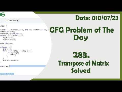 Transpose of Matrix || C++ || GFG Daily Problem