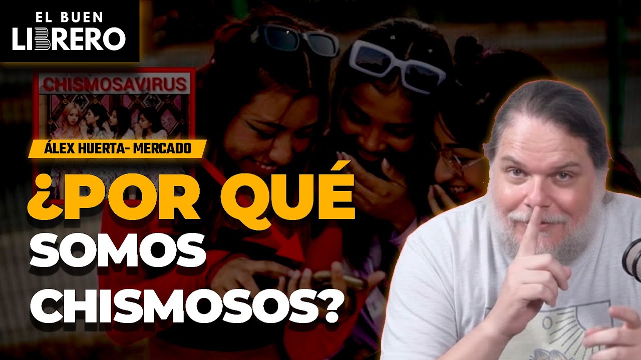 ¿Por qué El Perú vive del chisme? | Podcast librero