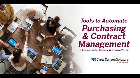 Office 365 & SharePoint Contract Management & Purchase Request System Webinar