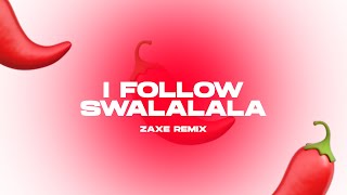 I Follow Rivers X Swalalala