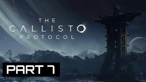The Callisto Protocol PART 7 -  Just another day in the snow