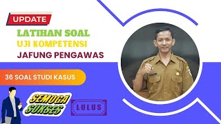 INFO !!! PREDIKSI DAN PEMBAHASAN 36 SOAL SOAL TERBARU UJI KOMPETENSI PENGAWAS SEKOLAH TAHUN 2024