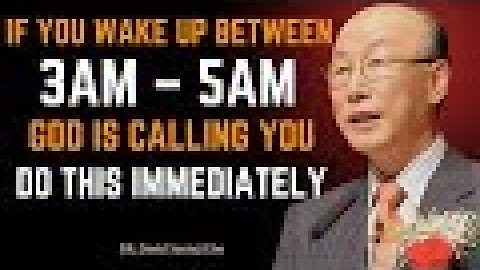 If You Wake Up Between 3 AM–5 AM, Do This Immediately to Unlock Miracles | Dr. David Yonggi Cho