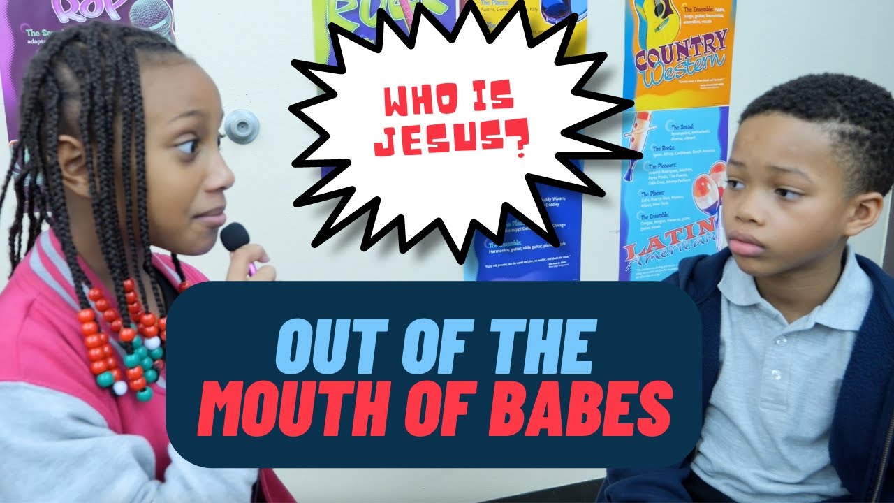Out of The Mouth of Babes Asking Kids about The Bible Pt. 1 Ep. 3