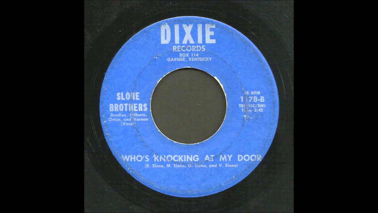 The Slone Brothers - Who's Knocking At My Door - Bluegrass 45
