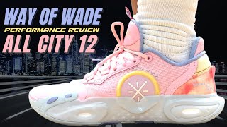 Another Amazing Shoe! Way of Wade All City 12 Performance Review