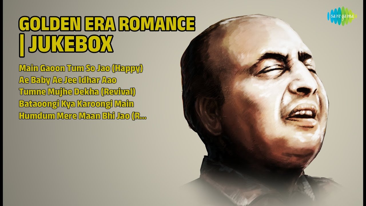 गोल्डन रोमांस | रफी के गाने | Mohammed Rafi Songs | Main Gaoon Tum So ...