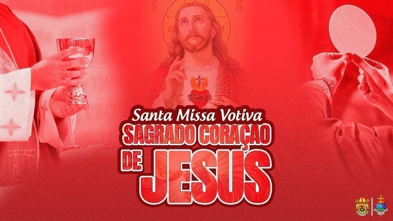 Missa Votiva ao Sagrado Coração de Jesus (Ao Vivo)