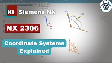 Unigraphics NX Co-ordinate System, CSYS for Beginners || NX 2306 Tutorials