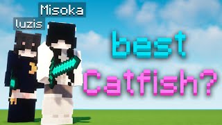 whos the better catfisher?