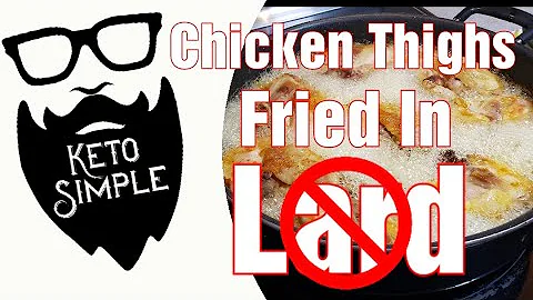 Keto Lard Fried Chicken Thighs - Butter Bob Briggs...