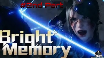 BRIGHT MEMORY MOBILE || #2nd part || WALKTHROUGH || ADVENTURE GAME