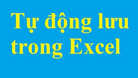 Thiết lập chế độ tự động lưu lại văn bản trên Excel - http://taimienphi.vn
