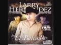 Larry Hernandez - La Mas Bonita De Todas