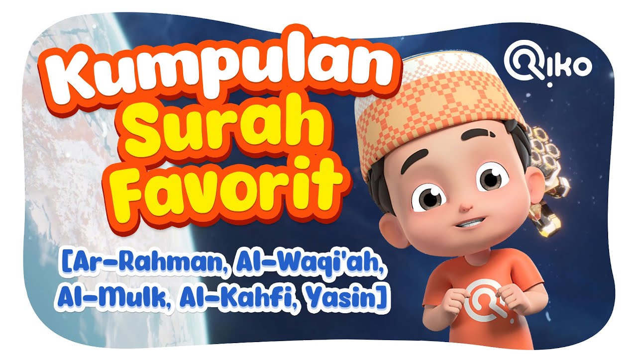 Kumpulan Surah Favorit - Riko The Series Quran Recitation for Kids
