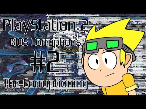 PS2 BIOS Corruptions 2 The Corruptioning