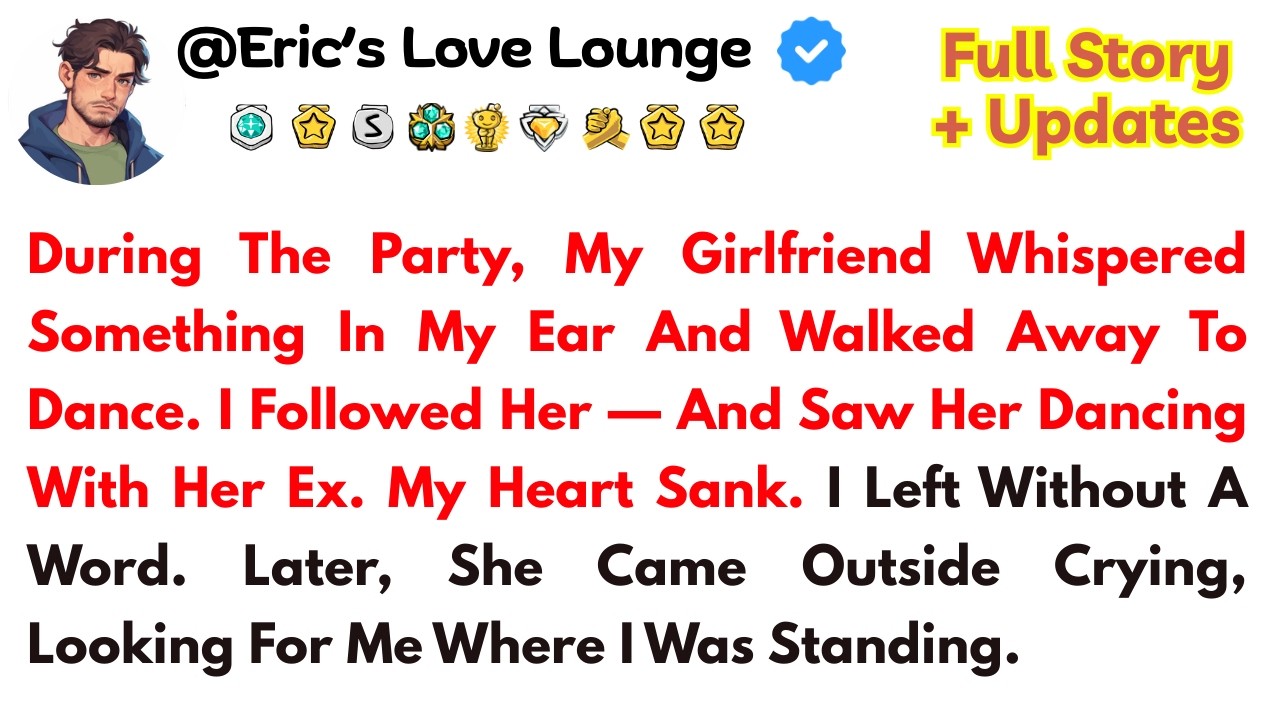 During The Party, My Girlfriend Whispered Something In My Ear And Walked Away To Dance...