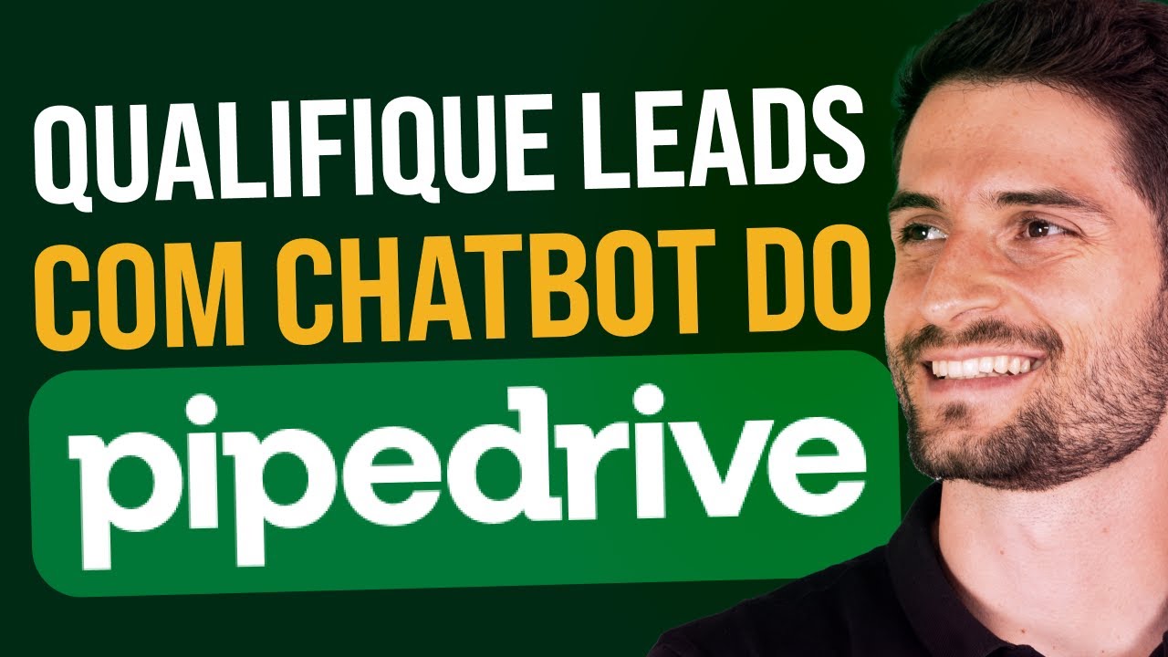 Como AUTOMATIZAR 🤖 a QUALIFICAÇÃO de LEADS 🫰 com o CHATBOT do PIPEDRIVE ...